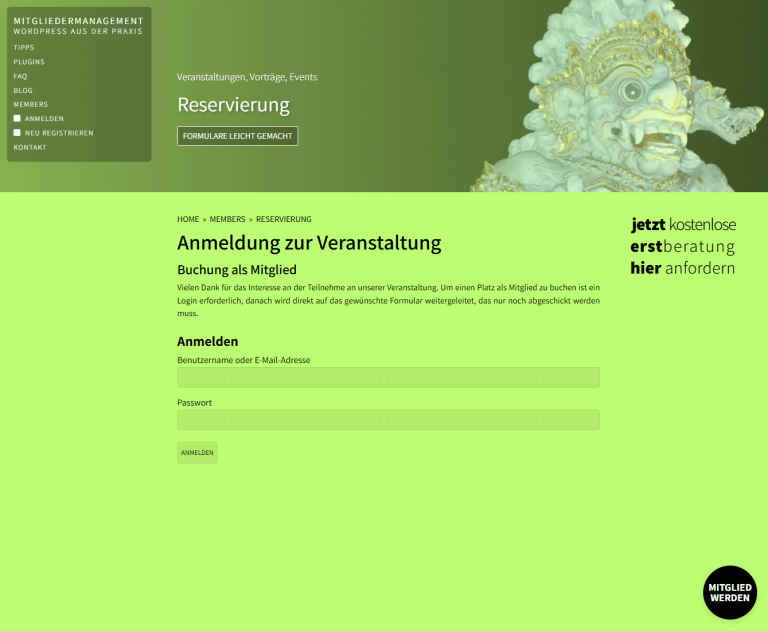 Erfolgt eine Reservierung als Mitglied, wenn dieses nicht angemeldet ist, wird es gebeten sich anzumelden und danach direkt auf das gewünschte Formular weitergeleitet © Internet-Marketing